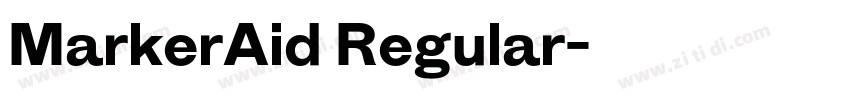 MarkerAid Regular字体转换 MarkerAid Regular字体转换